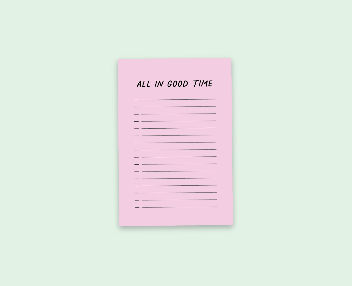 All in Good Time Notepad